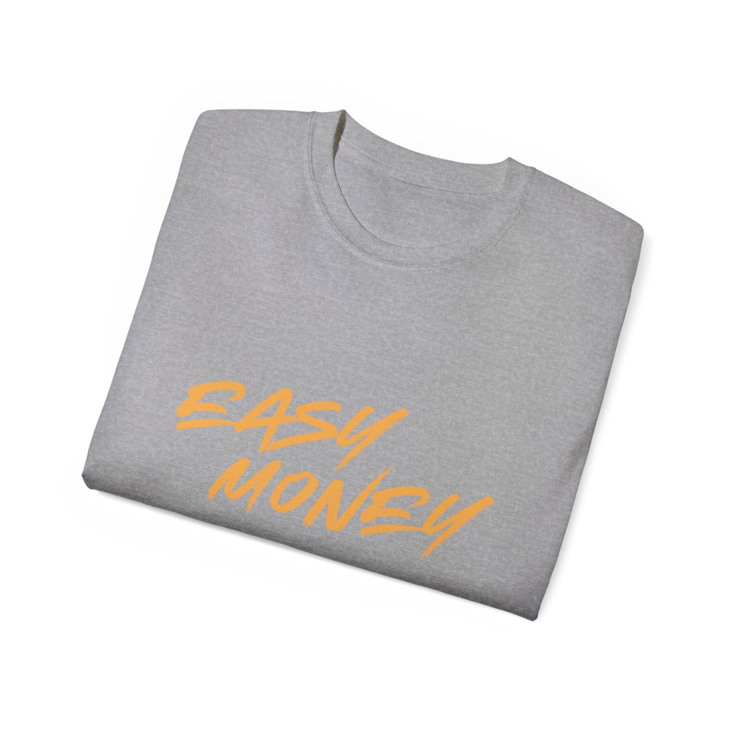 Easy Money T