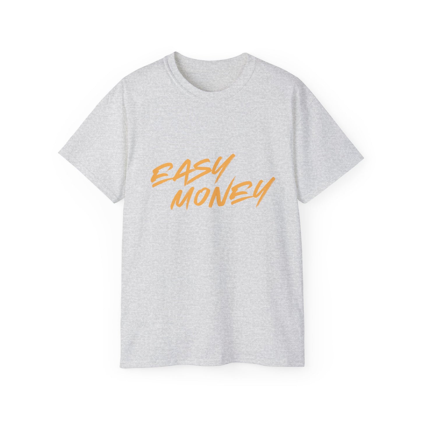 Easy Money T