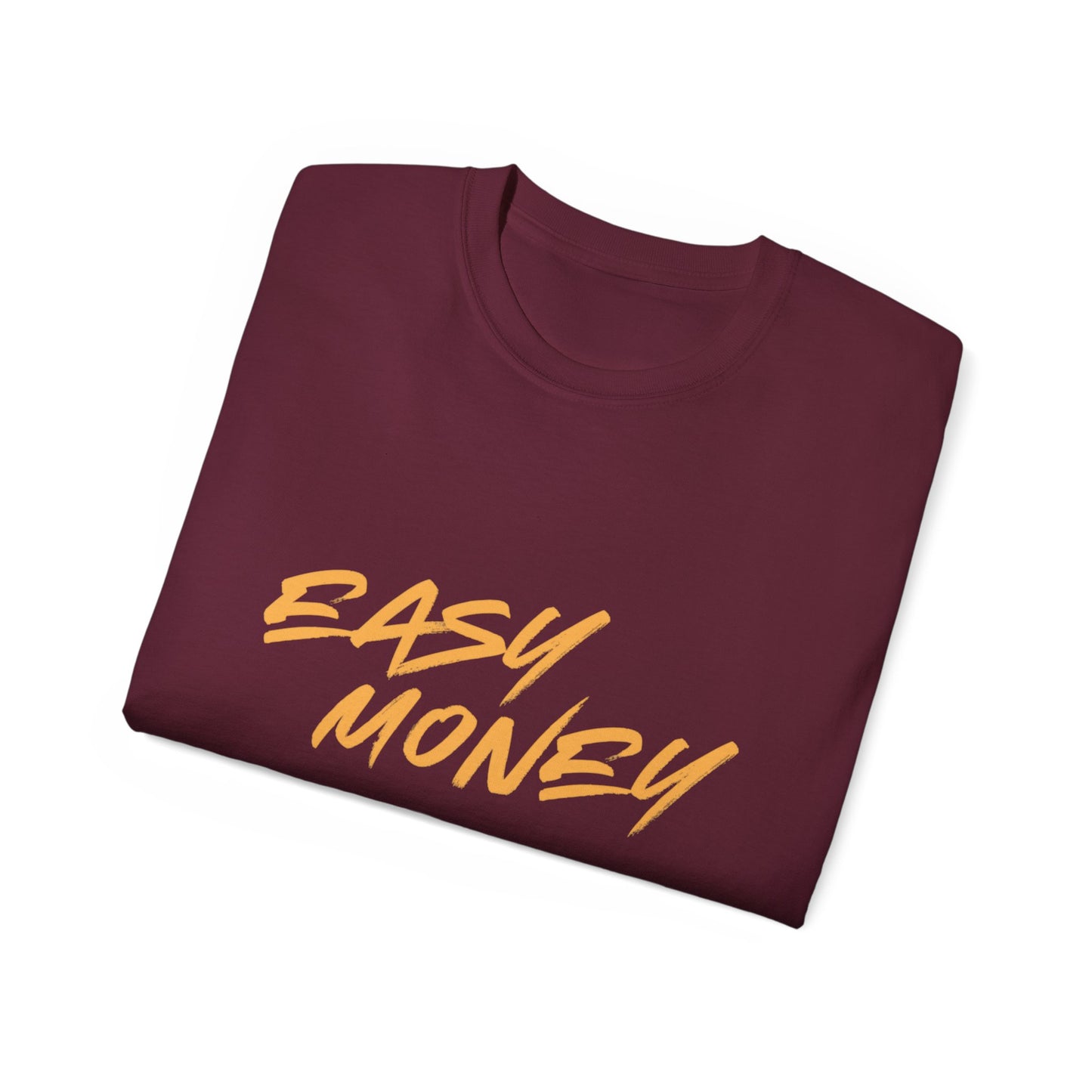 Easy Money T