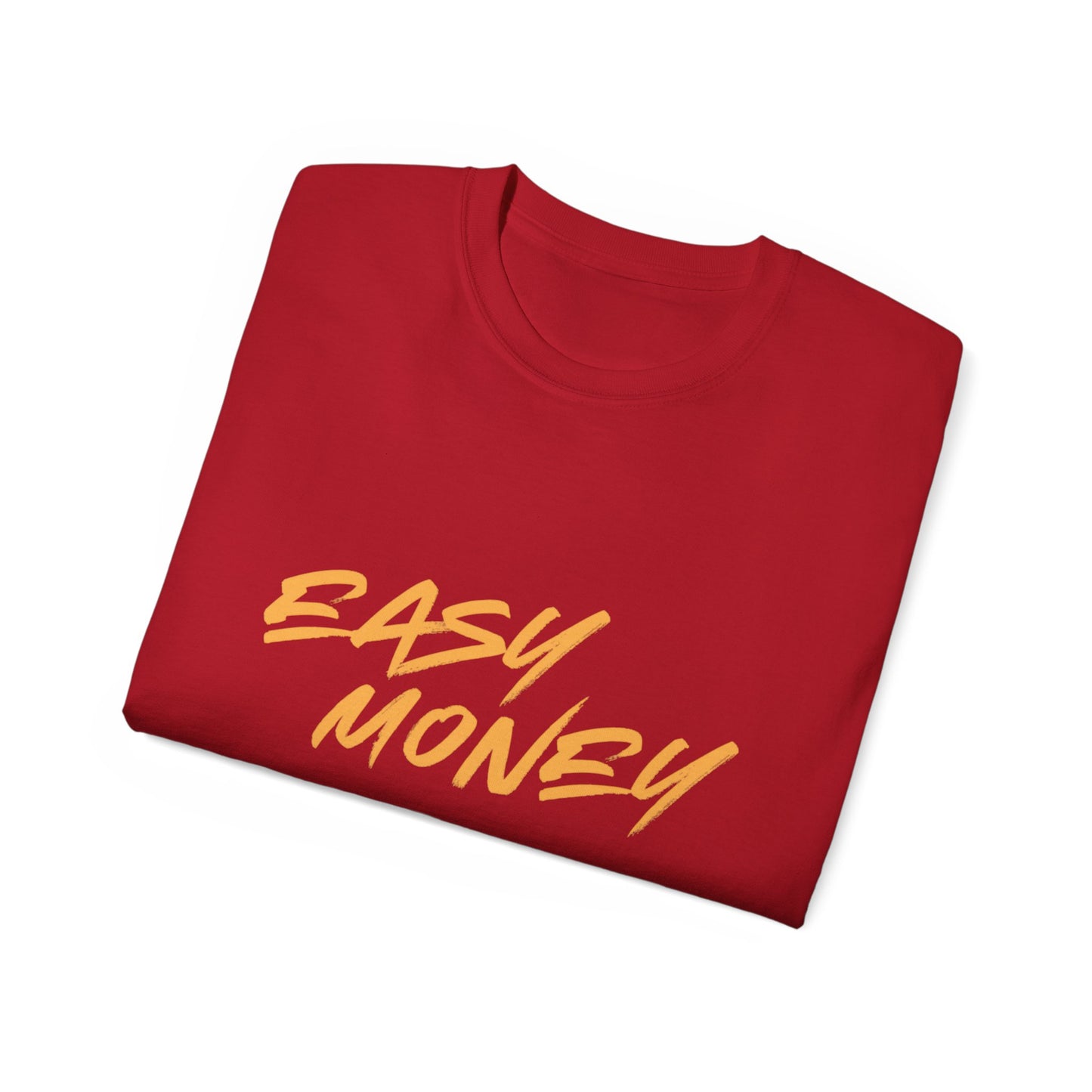 Easy Money T