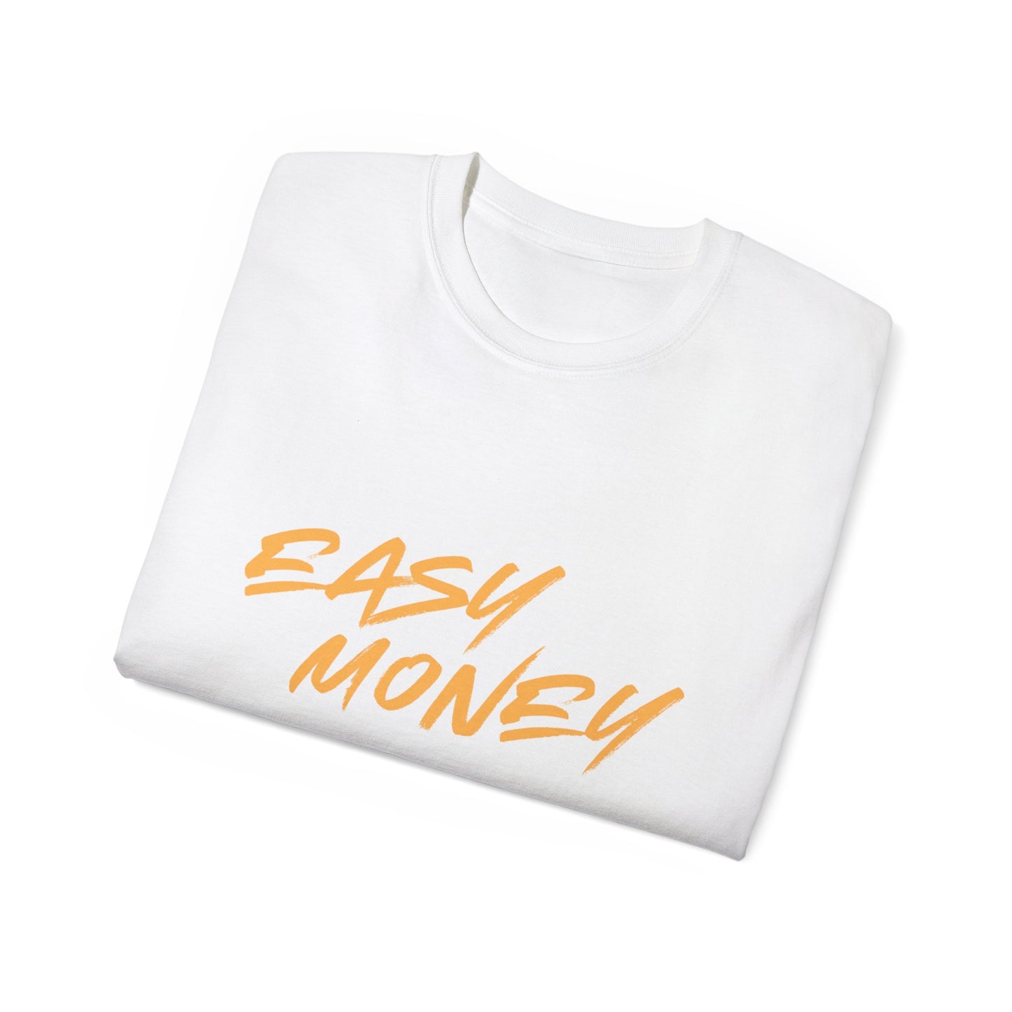 Easy Money T