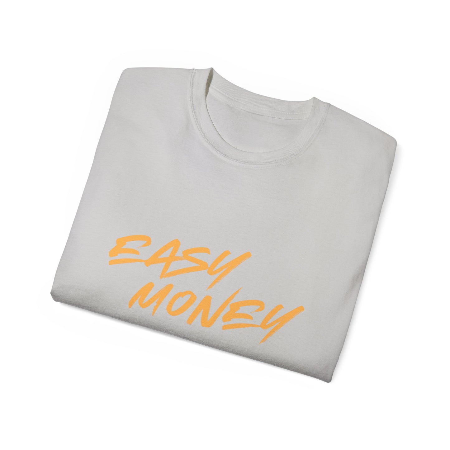 Easy Money T