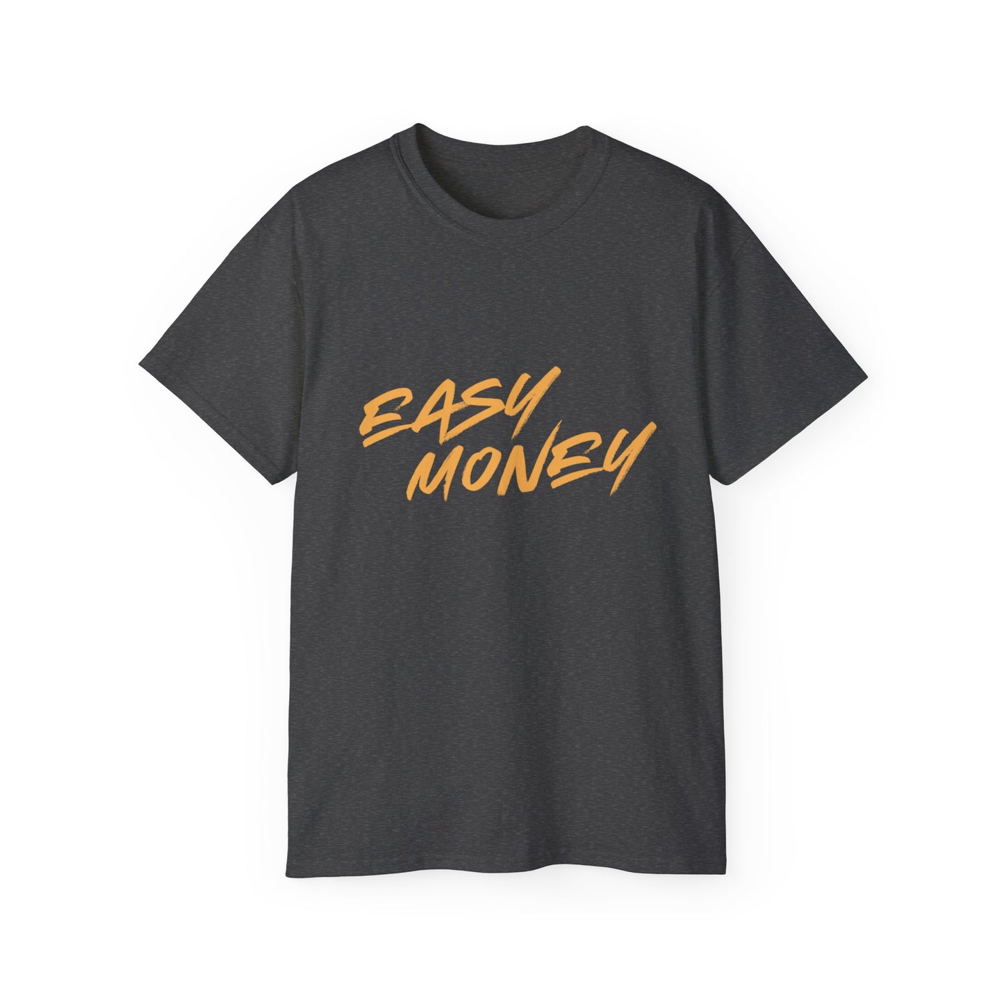 Easy Money T