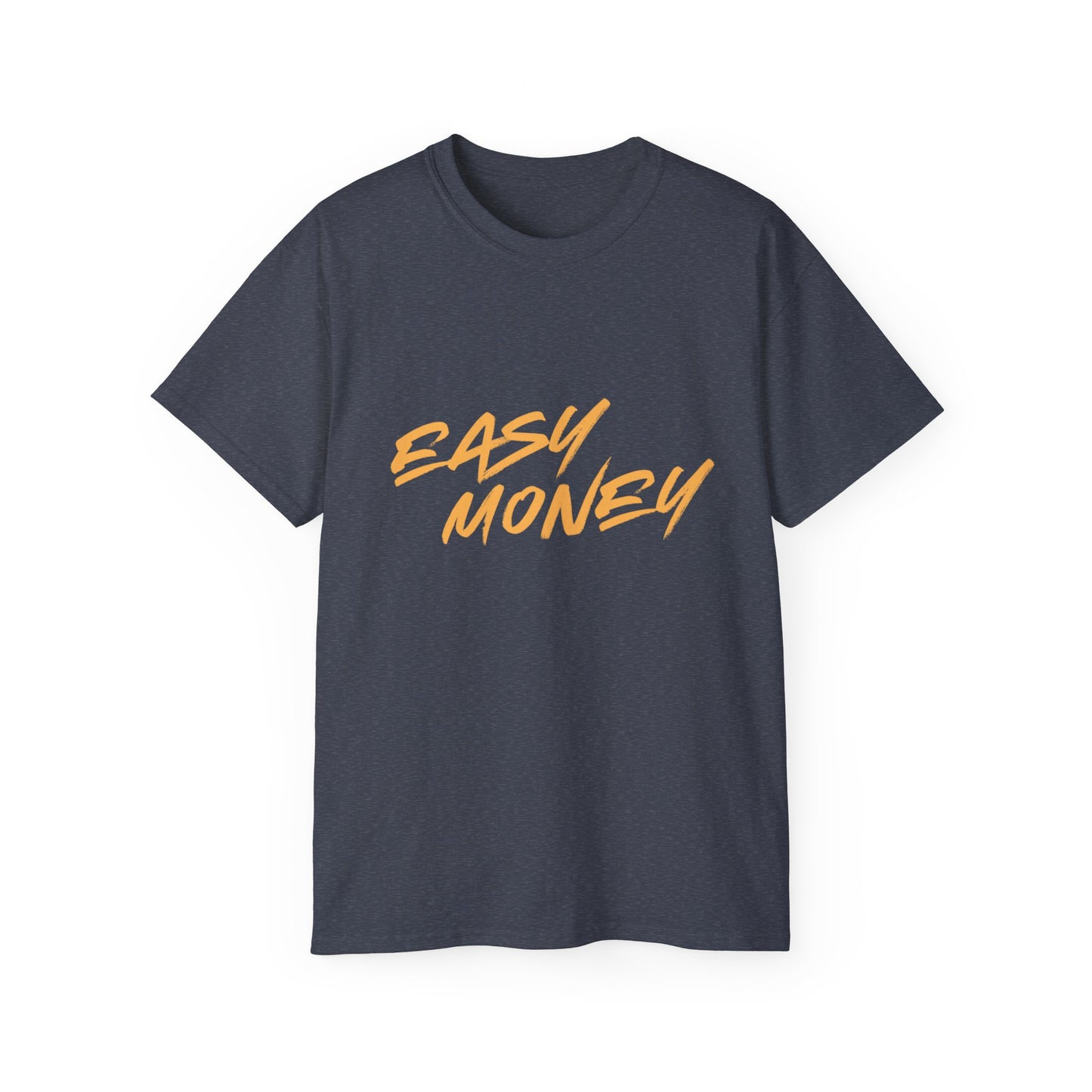 Easy Money T