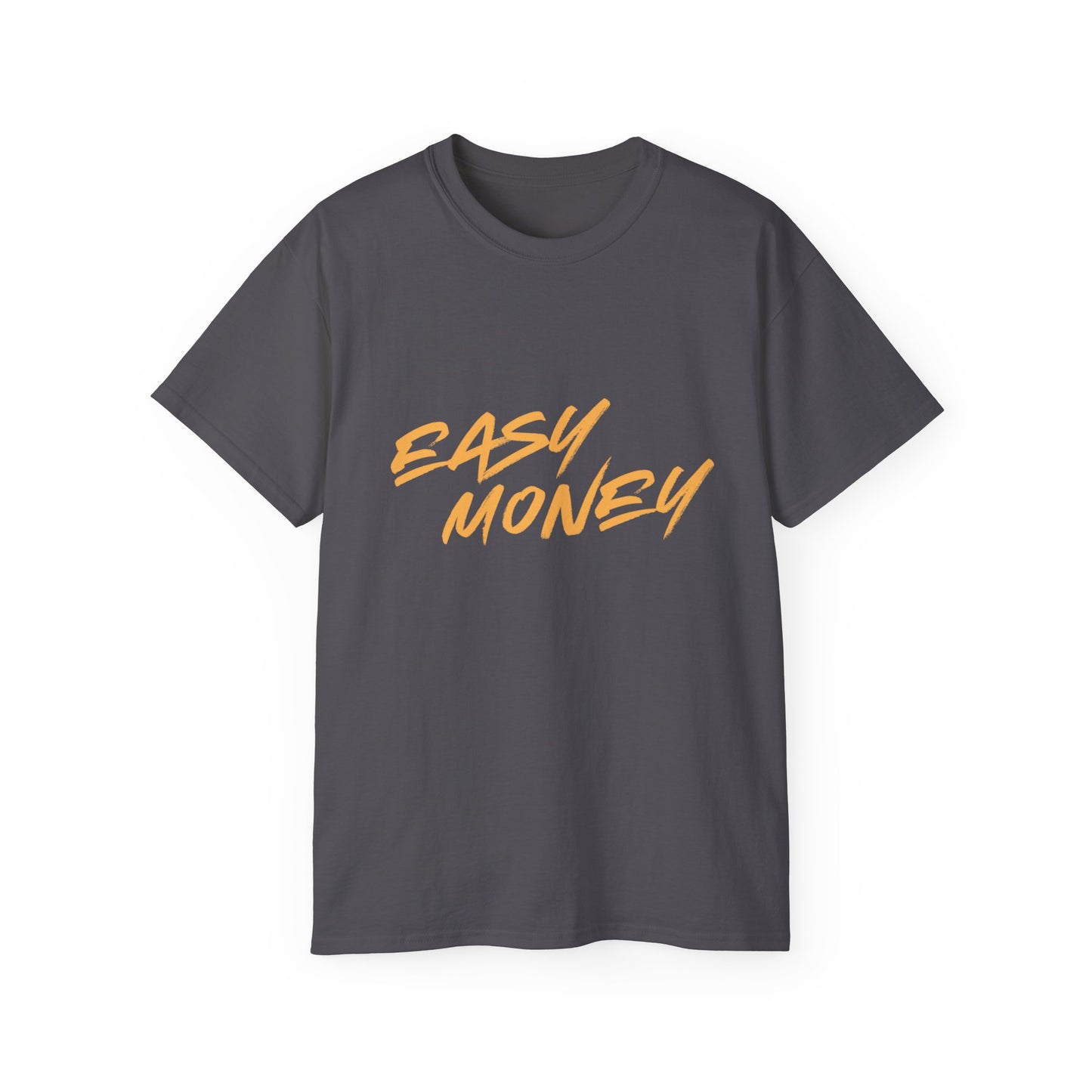 Easy Money T