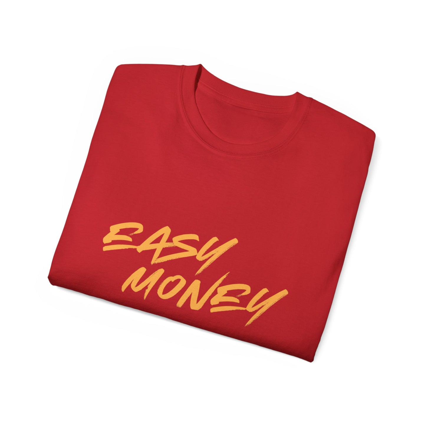 Easy Money T
